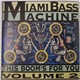 Miami Bass Machine - This Boom's For You Volume 2