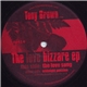 Tony Brown - The Love Bizzare EP