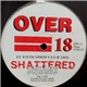 Over 18 - Shattered Dreams