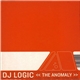 DJ Logic - The Anomaly