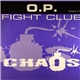 O.P. - Fight Club