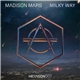 Madison Mars - Milky Way