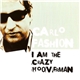 Carlo Fashion - I Am The Crazy Hooverman