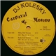 DJ Kolesky - Carnaval De Moscou