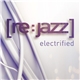 [re:jazz] - Electrified