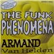 Armand Van Helden - The Funk Phenomena