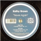 Kathy Brown - Never Again