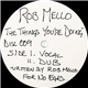 Rob Mello - The Things You're Doing