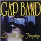 Gap Band - Love At Your Fingatips