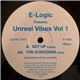 E-Logic - Unreel Vibes Vol 1