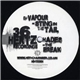 DJ Vapour / Hades - Sting In The Tail / The Break