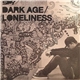 S.P.Y. Featuring Riya - Dark Age / Loneliness