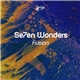 Se7en Wonders - Fusion