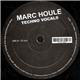 Marc Houle - Techno Vocals