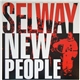 Selway - New People