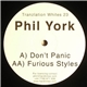 Phil York - Don't Panic / Furious Styles