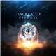 Uncreated - Eternal