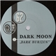 Dark Moon - Dark Horizon