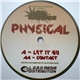 Physical - Let It Go / Contact