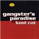 Kool Cut - Gangster's Paradise