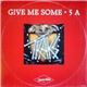 Traks - Give Me Some