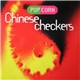 Popcorn - Chinese Checkers