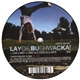 Layo & Bushwacka! - Ear Candy / Bad Old Good Old Days