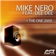 Mike Nero Feat. Dee Dee - The One 2009