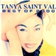 Tanya Saint Val - Best Of 2000