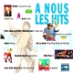 Various - A Nous Les Hits Volume 14