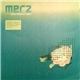 Merz - Many Weathers Apart