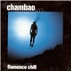 Chambao - Flamenco Chill