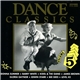 Various - Dance Classics Volume 5