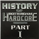 Various - History Of Rotterdam Hardcore Part 1