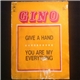 Gino - Give A Hand/You Are My Everything