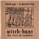 Blood Axis - In Gowan Ring - Witch-Hunt - The Rites Of Samhain