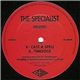 The Specialist - Cast A Spell / Timelock