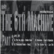 Various - The 6th Machine Part 3