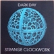 Dark Day - Strange Clockwork