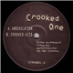 Crooked One - Annihilation / Crooked Acid