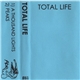 Total Life - Total Life