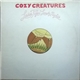 Cozy Creatures - Latin Pussy / Lonely Nights