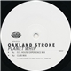 Oakland Stroke - Planet Whip