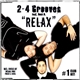 2-4 Grooves Feat. Reki D. - Relax