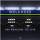 Weldroid - 606 Reasons To Live