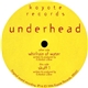 Underhead - Whirlrain Of Water / Skuff 1